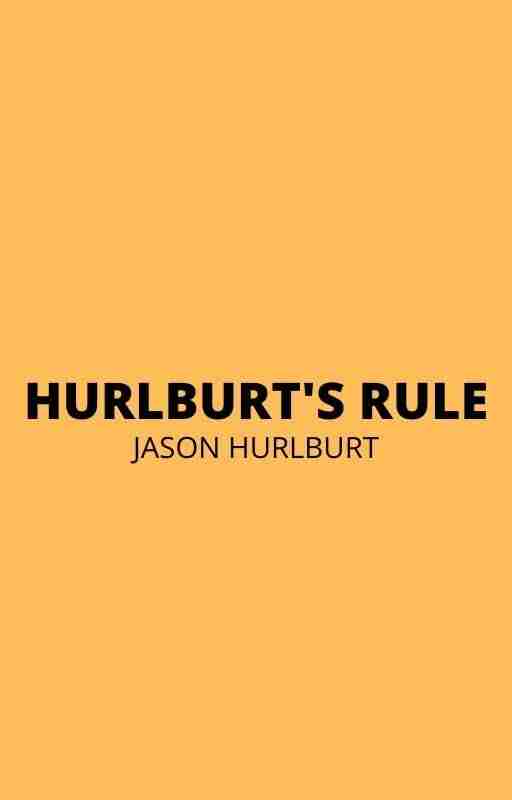 Hurlburt S Rule Jason Hurlburt