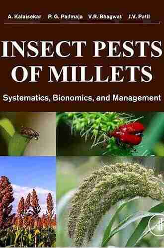 Insect Pests Of Millets: Systematics Bionomics And Management