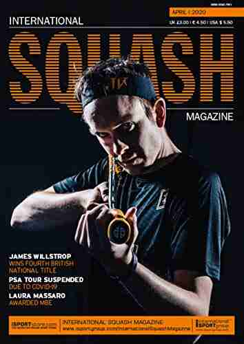 International Squash Magazine April 2020 Issue