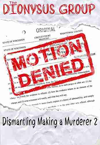 Motion Denied: Dismantling Making a Murderer 2