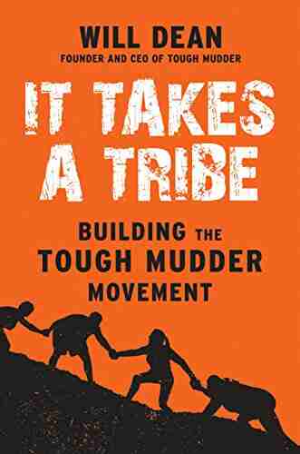 It Takes A Tribe: Building The Tough Mudder Movement