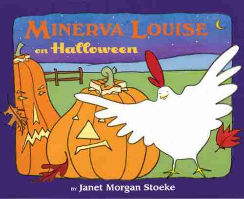 Minerva Louise On Halloween Janet Morgan Stoeke