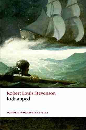 Kidnapped (Oxford World S Classics) Robert Louis Stevenson