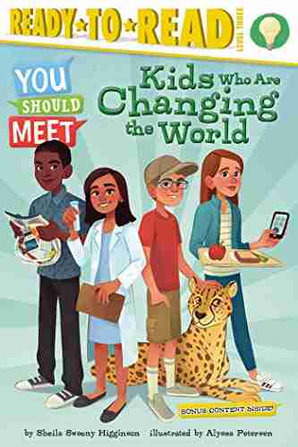 Kids Who Are Changing the World: Ready to Read Level 3 (You Should Meet)