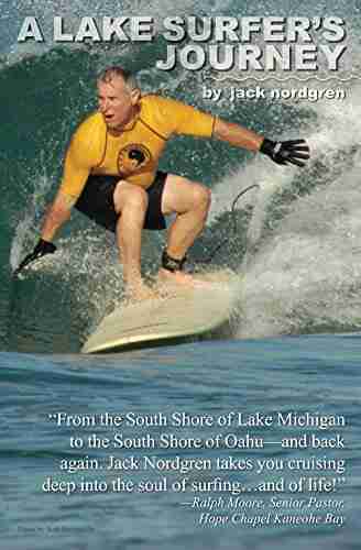 A Lake Surfer s Journey Jack Nordgren