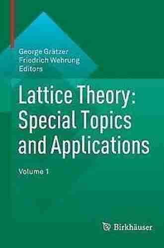 Lattice Theory: Special Topics and Applications: Volume 2