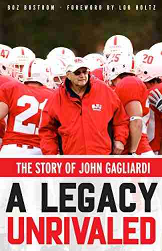 A Legacy Unrivaled: The Story of John Gagliardi