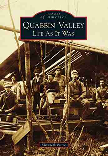 Quabbin Valley: Life As It Was (Images Of America)