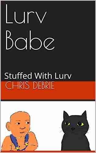 Lurv Babe: Stuffed With Lurv