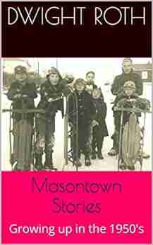 Masontown Stories: Growing up in the 1950 s