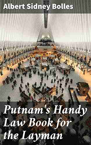 Putnam S Handy Law For The Layman