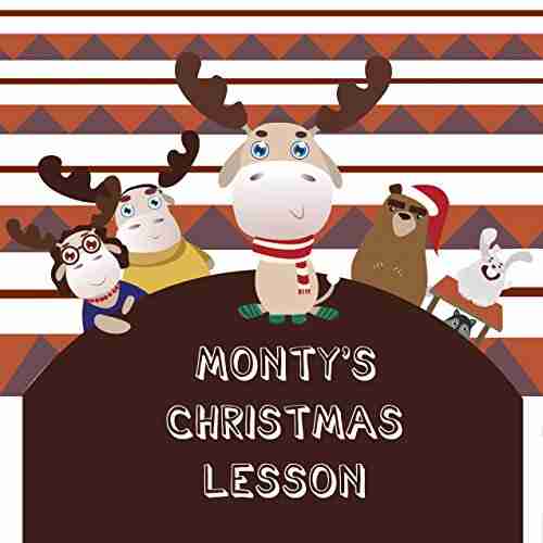 Monty S Christmas Lesson (Christmas Die Hard Christmas Christmas Coloring Nightmare Before Christmas Book 1)