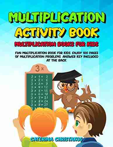 Multiplication Activity Book: Multiplication Activity for Kids (Math Workbooks for Kids)