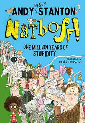 Natboff One Million Years of Stupidity