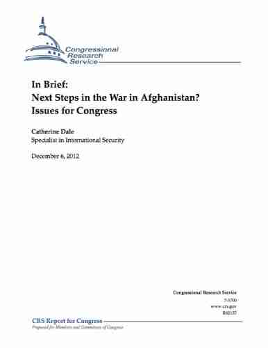 In Brief: Next Steps In The War In Afghanistan? Issues For Congress