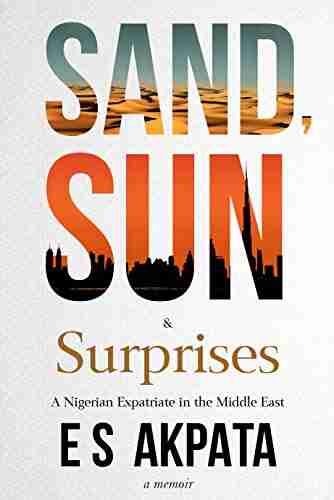 Sand Sun and Surprises: A Nigerian Expatriate in the Middle East