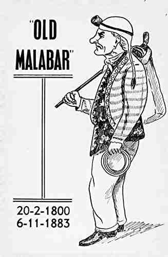 Old Malabar: Juggling Through Four Reigns