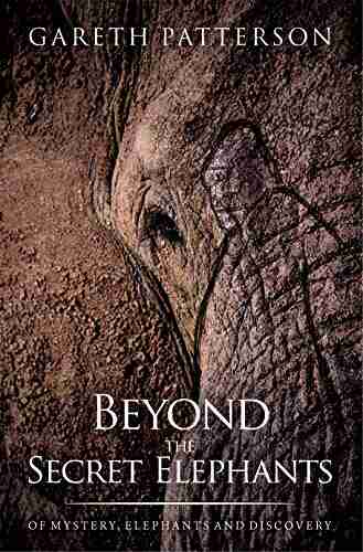 Beyond The Secret Elephants: On Mystery Elephants And Discovery