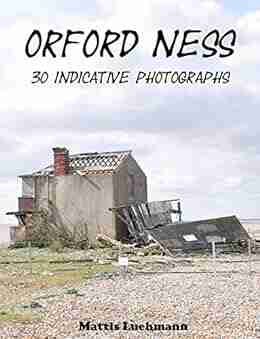 Orford Ness 30 indicative photographs