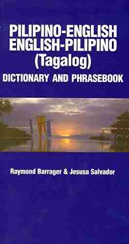 Pilipino English/English Pilipino Phrasebook And Dictionary (Hippocrene Concise Dictionary)