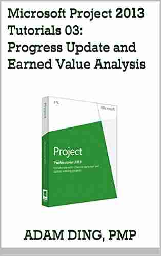 Microsoft Project 2013 Tutorials 03: Progress Update And Earned Value Analysis