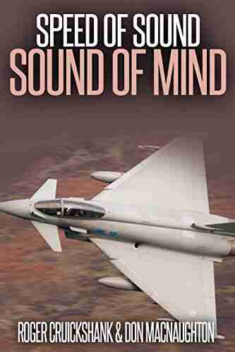 Speed of Sound Sound of Mind : A remarkable story of mind power metal and making dreams come true