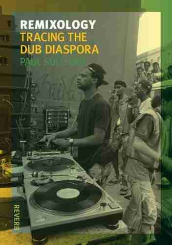 Remixology: Tracing The Dub Diaspora (Reverb)