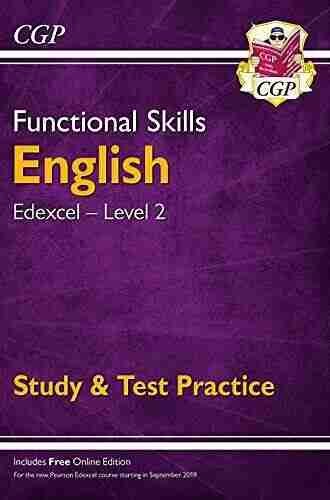 Functional Skills English: Edexcel Level 1 Study Test Practice (for 2022 Beyond) (CGP Functional Skills)