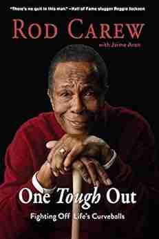 Rod Carew: One Tough Out