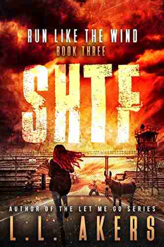 Run Like The Wind: A Post Apocalyptic Thriller (The SHTF 3)