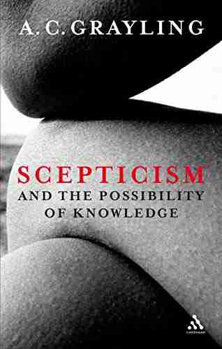 Scepticism And The Possibility Of Knowledge