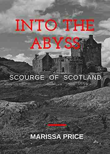 Scourge of Scotland (Into the Abyss 2)