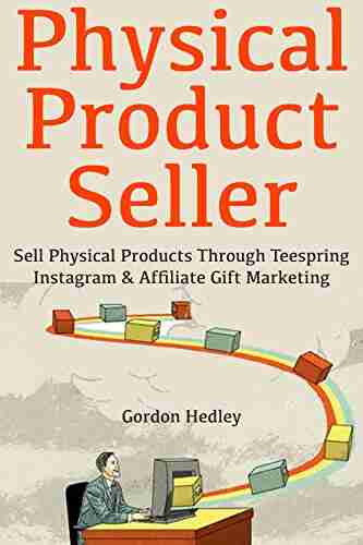 Physical Product Seller: Sell Physical Products Through Teespring Instagram Affiliate Gift Marketing