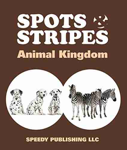 Spots Stripes Animal Kingdom Ron Johnson