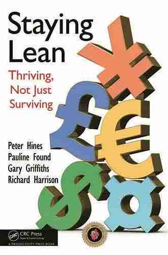 Staying Lean: Thriving Not Just Surviving Second Edition