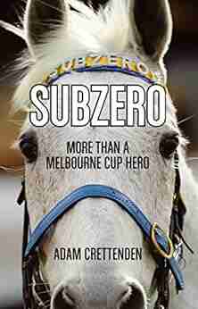 Subzero: More than a Melbourne Cup Hero