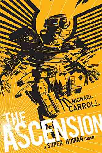 The Ascension: A Super Human Clash (The New Heroes/Quantum Prophecy 5)