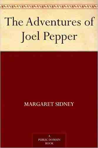 The Adventures of Joel Pepper