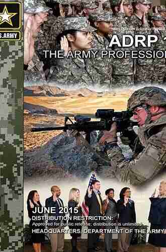 Army Doctrine Reference Publication ADRP 1 The Army Profession June 2015