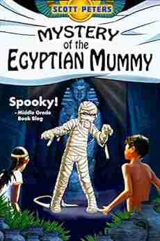 MYSTERY OF THE EGYPTIAN MUMMY: An Ancient Egypt Children s Mystery (Kid Detective Zet)