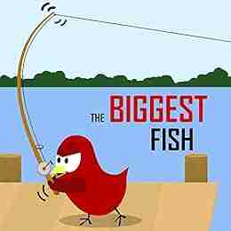 The Biggest Fish (Sammy Bird)