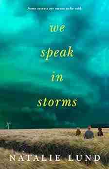 We Speak In Storms Natalie Lund