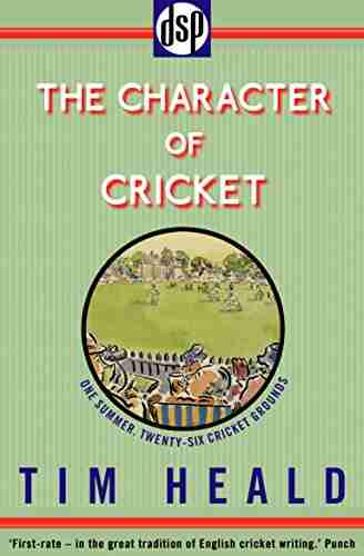 The Character Of Cricket The Navigators