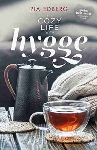 The Cozy Life With Hygge