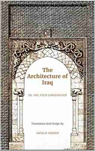 The Architecture Of Iraq (Translated): Today S Babylonia