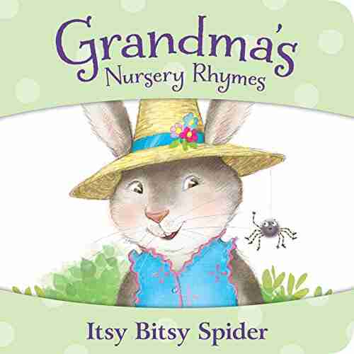 Itsy Bitsy Spider (Grandma s Nursery Rhymes)