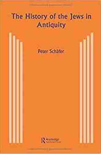 The History Of The Jews In The Greco Roman World: The Jews Of Palestine From Alexander The Great To The Arab Conquest