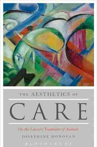 The Aesthetics Of Care: On The Literary Treatment Of Animals