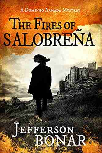 The Fires of Salobrena Jefferson Bonar