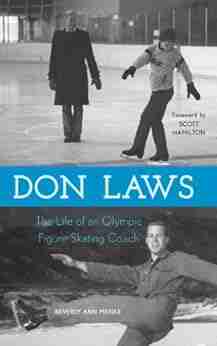 Don Laws: The Life Of An Olympic Figure Skating Coach